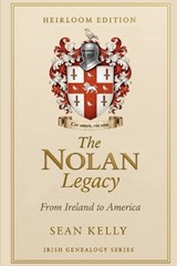 The Nolan Family Legacy - Sean Kelly - 9798249655471