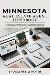 Minnesota Real Estate Agent Handbook - Brooklyn Ellsworth - 9798249677572