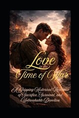 Love in the Time of War - Evelin Kholeli - 9798249874728