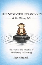The Storytelling Monkey and The Web of Life - Steve Brandl - 9798249920104