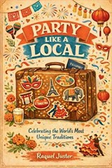 Party Like a Local - Raquel Juster - 9798250006538