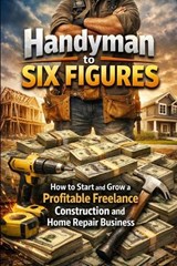 Handyman to Six Figures - April Fox - 9798250017022