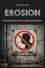 Erosion - Jessica Dj Jones - 9798250022279