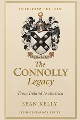 The Connolly Family Legacy - Sean Kelly - 9798250064972