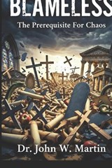Blameless - John W Martin - 9798250078467