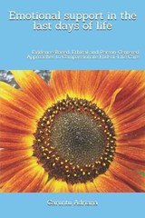 Emotional support in the last days of life - Caruntu Adriana - 9798250178686