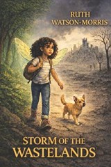 Storm of the Wastelands - Ruth Watson-Morris - 9798250235365