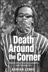 Death Around the Corner - Adrian Lewis - 9798250252249
