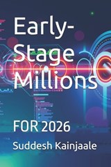Early-Stage Millions - Suddesh Kainjaale - 9798250286640