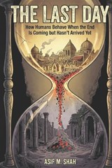 The Last Day - Asif Shah - 9798250363495