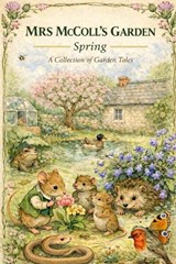 Mrs McColl's Garden - Spring - Benandonner Publishing Original - 9798250387835