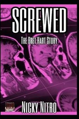 Screwed - Nicky Nitro - 9798250460354