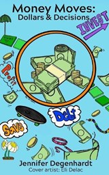 Money Moves - Jennifer Degenhardt - 9798250513470