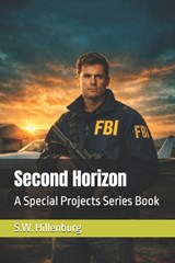 Second Horizon - S W Hillenburg - 9798250540049