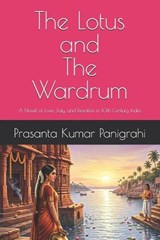 The lotus and the wardrum - Prasanta Kumar Panigrahi - 9798250577083