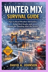 Winter Mix Survival Guide - David A Johnson - 9798250615648