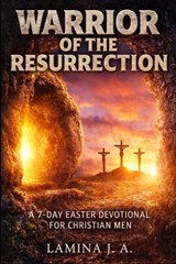 Warrior of the Resurrection - Lamina J a - 9798250647212