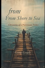 From Shore to Sea - Gyorgy Gergely ; George Gergely - 9798250701501