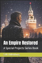 An Empire Restored - S W Hillenburg - 9798250800013