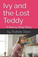 Ivy and the Lost Teddy - John Barrow ; Shahida Dolan - 9798251090055