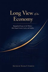 Long View of the Economy - Daniel F Corwin - 9798251109344