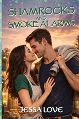 Shamrocks & Smoke Alarms - Jessa Love - 9798251178791