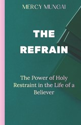 The Refrain - Mercy Mungai ; Dawson Publishers - 9798251358704