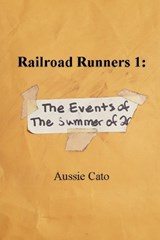 Railroad Runners 1 - Aussie Cato - 9798251399356