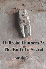 Railroad Runners 2 - Aussie Cato - 9798251436747