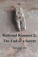 Railroad Runners 2 - Aussie Cato - 9798251436747