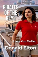 Pirates of the Keys - Donald Elton - 9798251460834