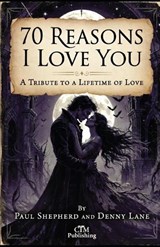 70 Reasons I Love You - Denny Lane ; Paul Shepherd - 9798251528381