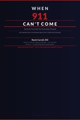 When 911 Can't Come - Kevin Carroll - 9798251600155