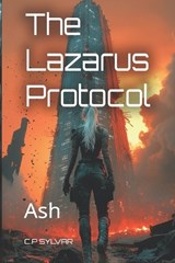 The Lazarus Protocol - Carlos Perez Gonzalez - 9798251775921