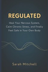 Regulated - Sarah Mitchell - 9798251870091