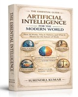 Artificial Intelligence for the Modern World - Surendra Kumar - 9798251894295