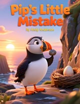 Pip's Big Mistake - Andy Anderson - 9798251935547
