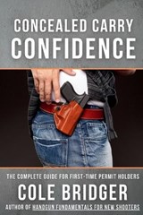 Concealed Carry Confidence - Bridger ; Cole Bridger - 9798251975284