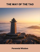 The Way Of The Tao - Angelica Udelson - 9798252173931
