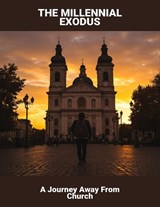 The Millennial Exodus - Megan Hancock - 9798252270050