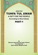 Tuhfa Tul Awam - Part 1 - Maulana Syed Naveed Asger Shamsi - 9798252356792