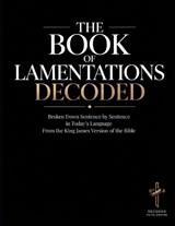 The Book of Lamentations Decoded - Decoded Faith Empire ; Brittany Johnson - 9798252524795