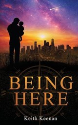 Being Here - Keith Keenan - 9798252729732