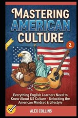 Mastering American Culture - Taylor Anderson ; Alex Collins - 9798252735320