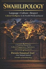 Swahilipology. - Dennis Emanuel Joel - 9798252808864