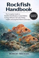 Rockfish Handbook - Robert Michael - 9798252839738