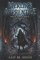 Merlin's Apprentice - Asif Shah - 9798253090466