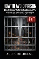 How to Avoid Prison - André Kologeski - 9798253141687