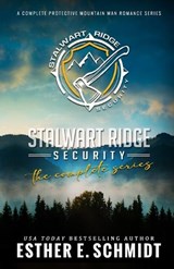 Stalwart Ridge Security (The Complete Series) - Esther E Schmidt - 9798253323489