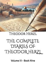The Complete Diaries of Theodor Herzl - Theodor Herzl - 9798253355978